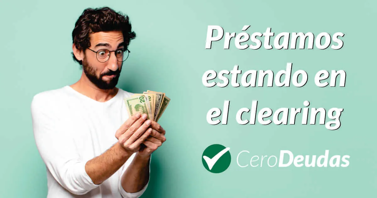 Préstamos estando en el clearing